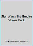 Hardcover Star Wars: the Empire Strikes Back Book