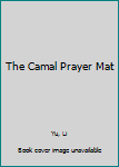 Paperback The Camal Prayer Mat Book