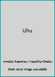 Hardcover Uhu Book