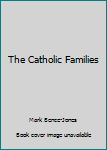 Paperback The Catholic Families Book