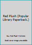Red Plush: The Story of the Moorhouse Family