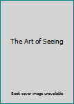 Paperback The Art of Seeing Book