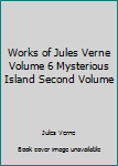 Unknown Binding Works of Jules Verne Volume 6 Mysterious Island Second Volume Book