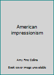 Paperback American impressionism Book