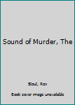 Mass Market Paperback Sound of Murder, The Book