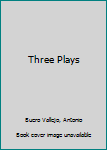 Hardcover Three Plays Book