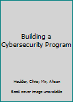 Hardcover Building a Cybersecurity Program Book