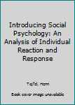 Introducing Social Psychology
