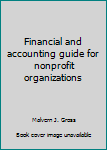 Unknown Binding Financial and accounting guide for nonprofit organizations Book