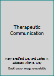 Paperback Therapeutic Communication Book
