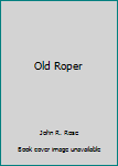 Paperback Old Roper Book