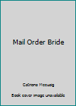 Paperback Mail Order Bride [Large Print] Book