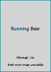 Hardcover Running Bear Book