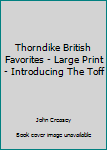 Hardcover Thorndike British Favorites - Large Print - Introducing The Toff [Large Print] Book
