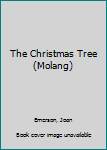 Paperback The Christmas Tree (Molang) Book