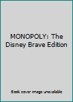Monopoly: Brave Collector's Edition