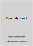 Hardcover Open My Heart Book