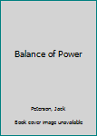 Mass Market Paperback Balance of Power Book
