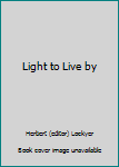 Hardcover Light to Live by Book