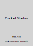 Hardcover Crooked Shadow Book