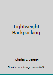 Mass Market Paperback Lightweight Backpacking Book