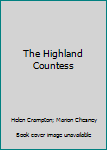 Paperback The Highland Countess Book