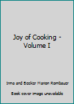 Paperback Joy of Cooking - Volume I Book