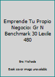 Paperback Emprende Tu Propio Negocio: Gr N Benchmark 30 Lexile 480 Book