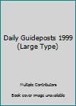 Paperback Daily Guideposts 1999 (Large Type) Book