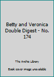 Paperback Betty and Veronica Double Digest - No. 174 Book