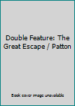 DVD Double Feature: The Great Escape / Patton Book