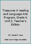 Spiral-bound Treasures A reading and Language Arts Program, Grade 4, Unit 5, Teacher's Edition Book