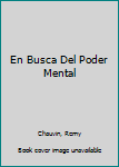 Paperback En Busca Del Poder Mental [Spanish] Book