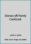 Ring-bound Stonecroft Family Cookbook Book
