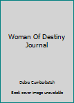 Ring-bound Woman Of Destiny Journal Book