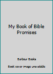 Flexibound My Book of Bible Promises Book
