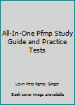 Paperback All-In-One Pfmp Study Guide and Practice Tests Book