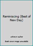 Reminiscing (Best of New Day)