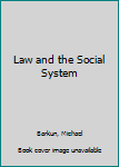 Hardcover Law and the Social System Book