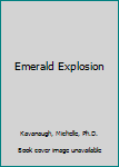 Hardcover Emerald Explosion Book