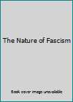 Hardcover The Nature of Fascism Book