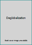 Paperback Deglobalization Book