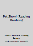 Hardcover Pet Show! (Reading Rainbow) Book