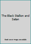 Hardcover The Black Stallion and Satan Book