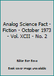 Analog Science Fact - Fiction - October 1973 - Vol. XCII - No. 2