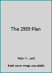 Spiral-bound The 2959 Plan Book