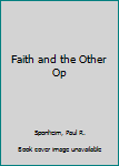 Hardcover Faith and the Other Op Book