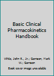 Paperback Basic Clinical Pharmacokinetics Handbook Book
