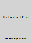 The Burden of Proof