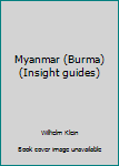 Paperback Myanmar (Burma) (Insight guides) Book